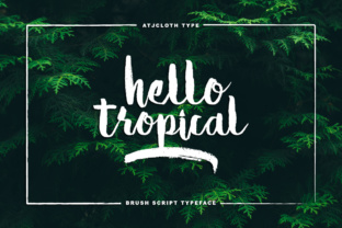 Hello Tropical: The Playful Brush Script That Brings Summer Vibes to Every Design