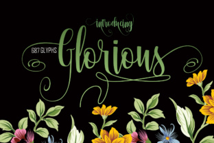 The Glorious Font: A Deep Dive Into Modern Handcrafted Calligraphy Typography